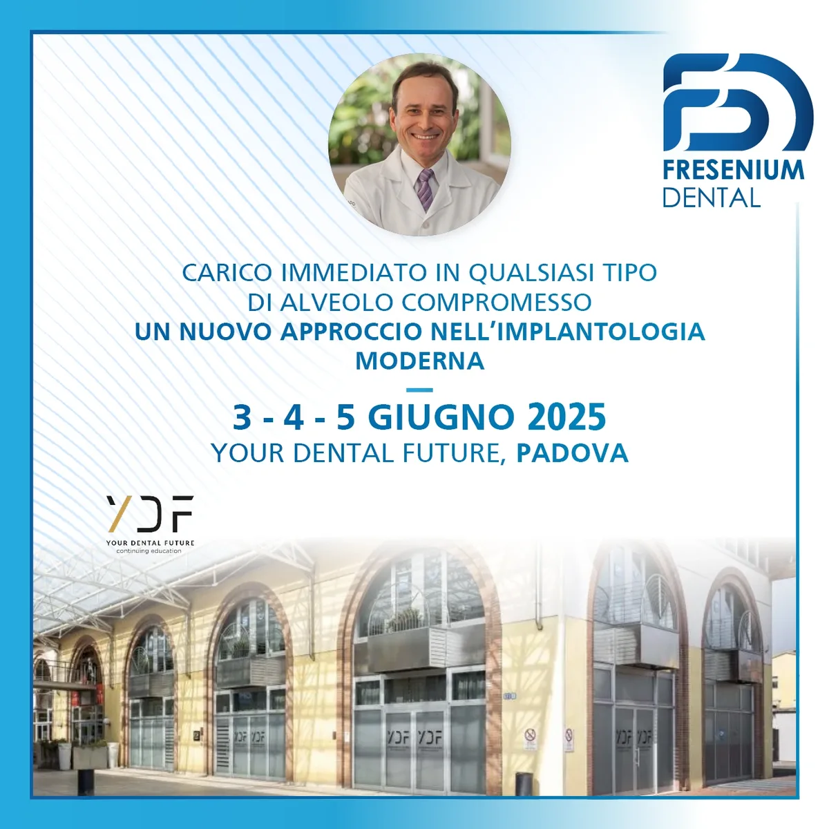 Ricostruzione Alveolare Immediata – Dr. José Carlos da Rosa, 3-5 giugno 2025, Your Dental Future Padova